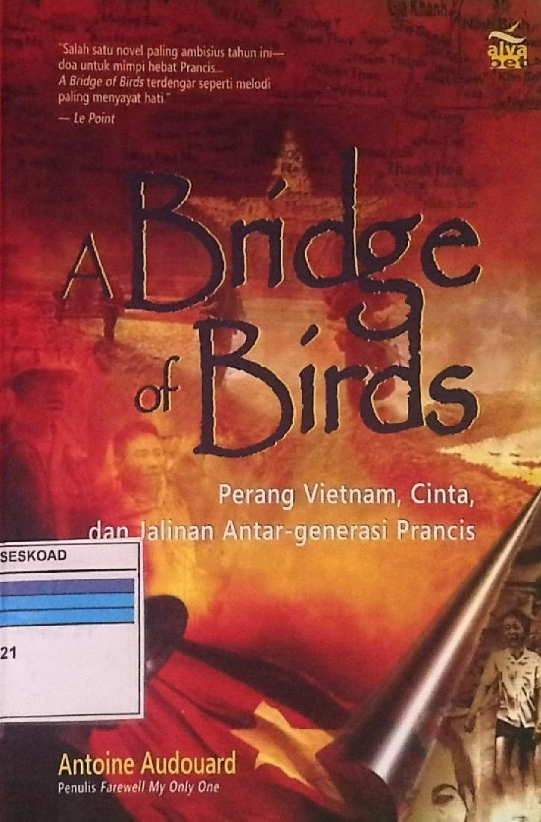 A Bridge Of Birds Perang Vietnam, Cinta, Dan Jalinan Antar-Generasi Prancis